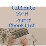 Ultimate WFH launch checklist