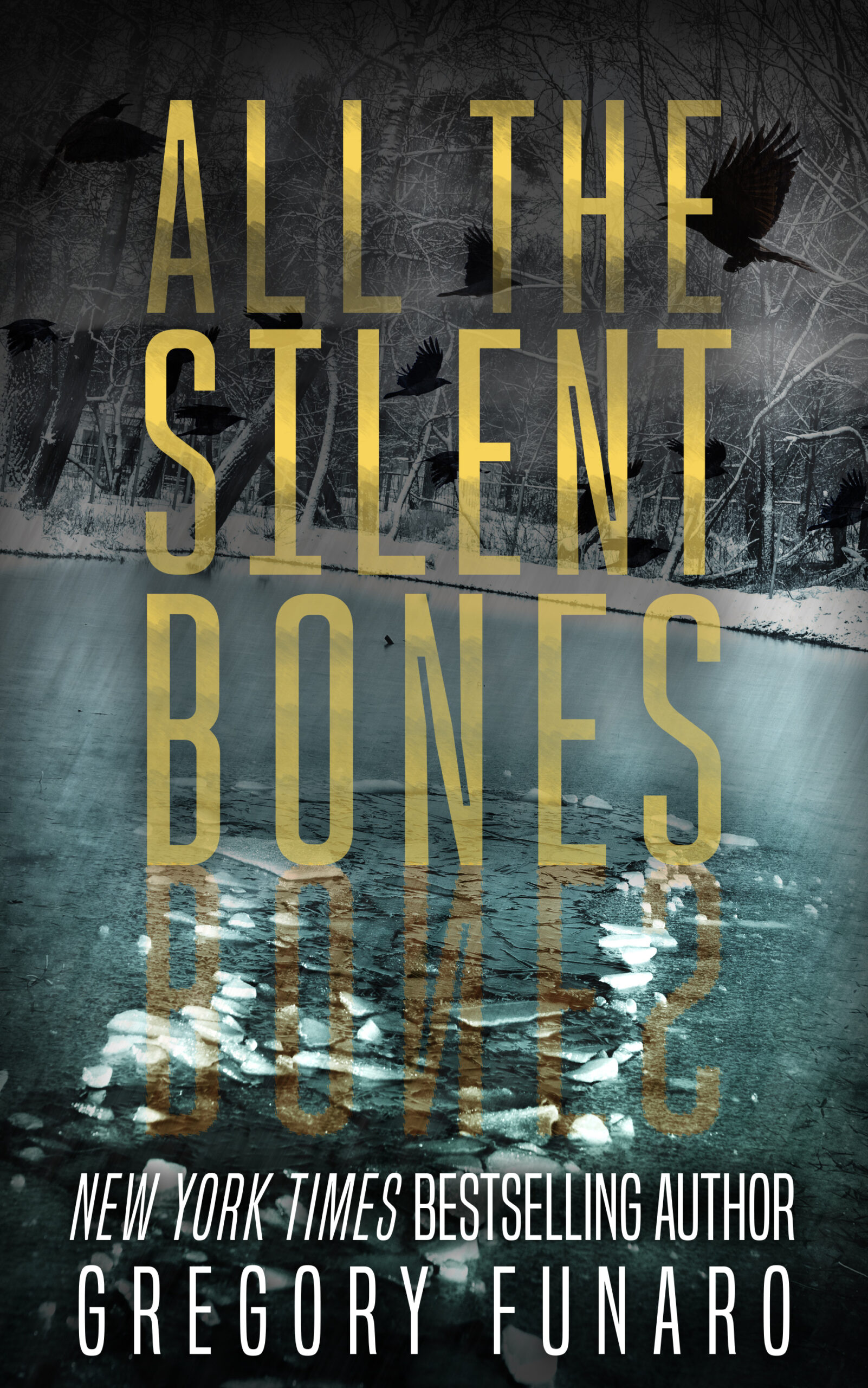 All the Silent Bones book cover