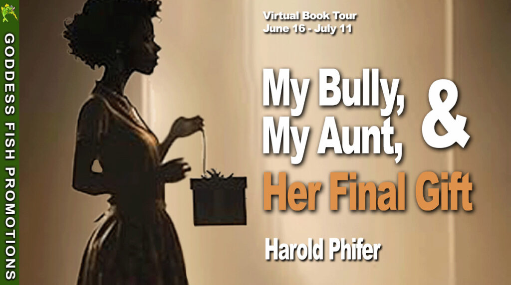 My Bully, My Aunt, & Her Final Gift book tour banner
