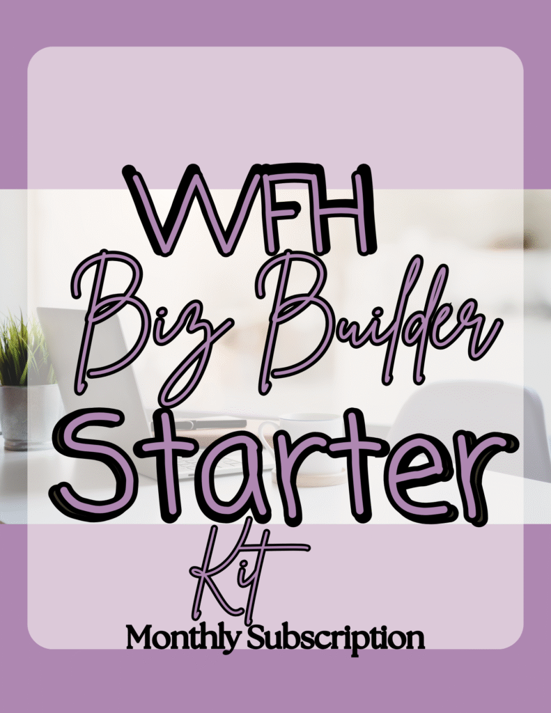 monthly WFH biz builder starter kit cover