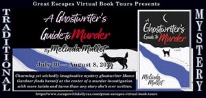  A GHOSTWRITER’S GUIDE TO MURDER Book Tour and Author Guest Post