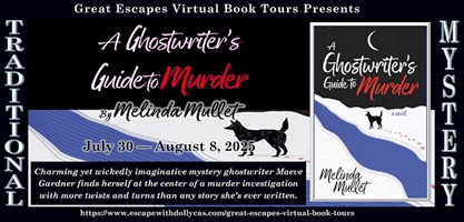  A GHOSTWRITER’S GUIDE TO MURDER Book Tour and Author Guest Post