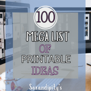 mega list of 100 printable ideas