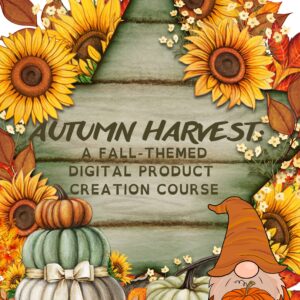 Autumn Harvest fall product course