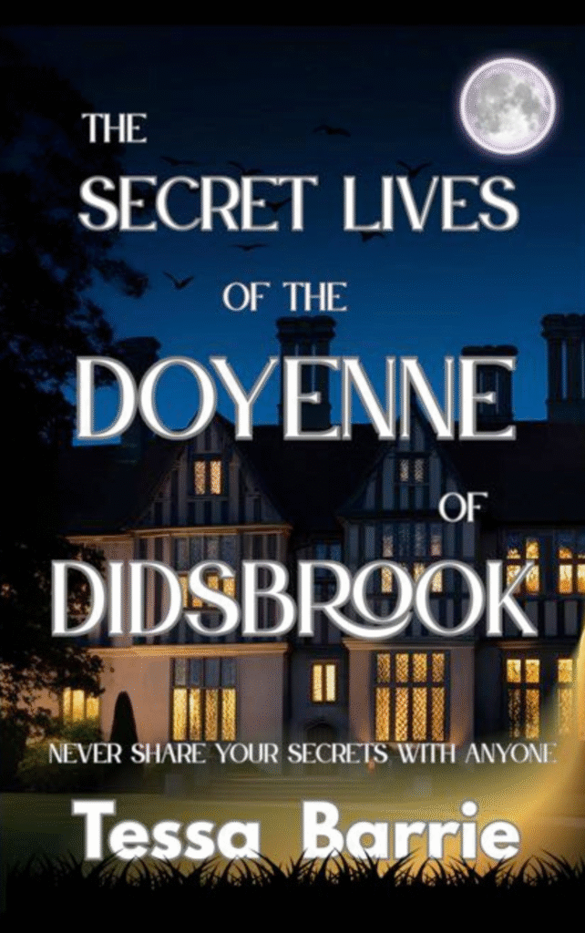 The Secret Lives of the Doyenne of Didsbrook book cover