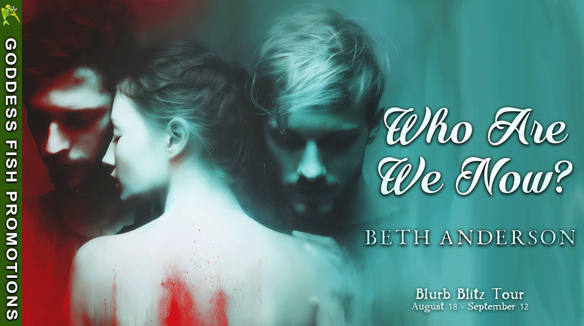 Who Are We Now Blurb Blitz