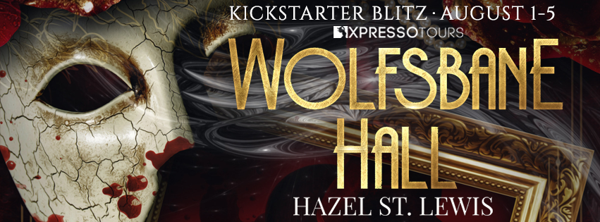 Wolfsbane Hall kickstarter blitz banner