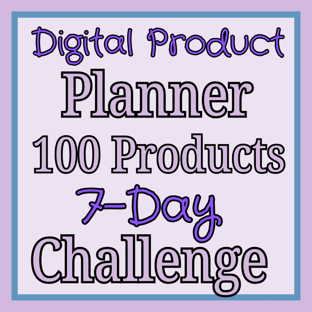 🚀 Create 100 Digital Products in 7 Days (Without Overthinking or Burning Out)