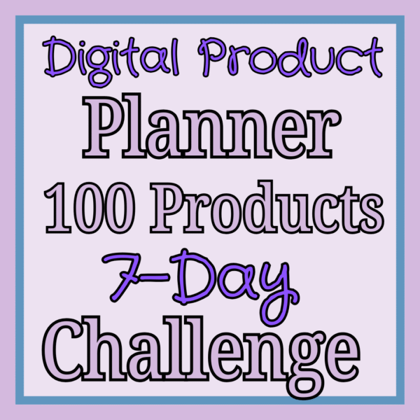 🚀 Create 100 Digital Products in 7 Days (Without Overthinking or Burning Out)