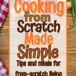 Cooking from Scratch made simple book cover