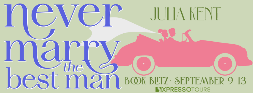 Never Marry The Best Man Book Blitz banner
