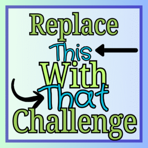 Replace This with That Blog Series Introduction