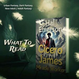 Cicero James, Miracle Worker Book Blitz