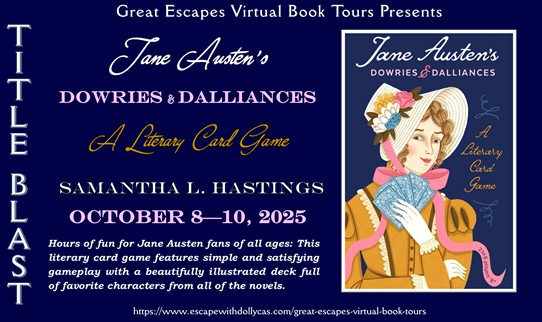 Jane Austen's Dowries and Dalliances: A Literary Card Game banner