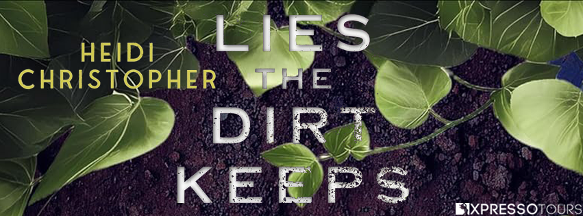 Lies the Dirt Keeps book banner