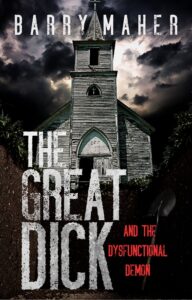 The Great Dick: And the Dysfunctional Demon Book Promo