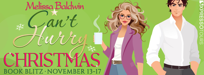 Can't Hurry Christmas book blitz