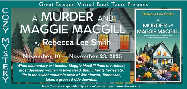 A Murder and Maggie Macgill Book Tour and Guest Post