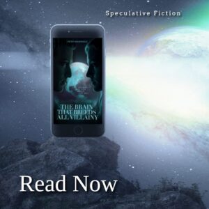 The Brain that Breeds All Villainy Book Blitz