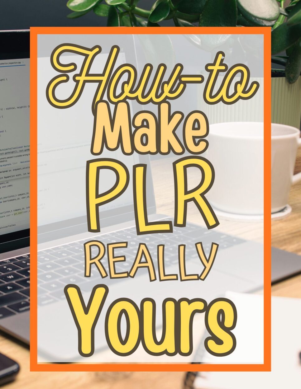 how to make plr really yours cover
