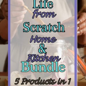 life from scratch home and kitchen bundle cover