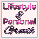 Lifestyle & Personal Growth