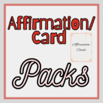 Affirmation/Card Packs