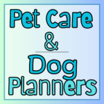 Pet Care/Dog Planners