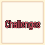 Challenges