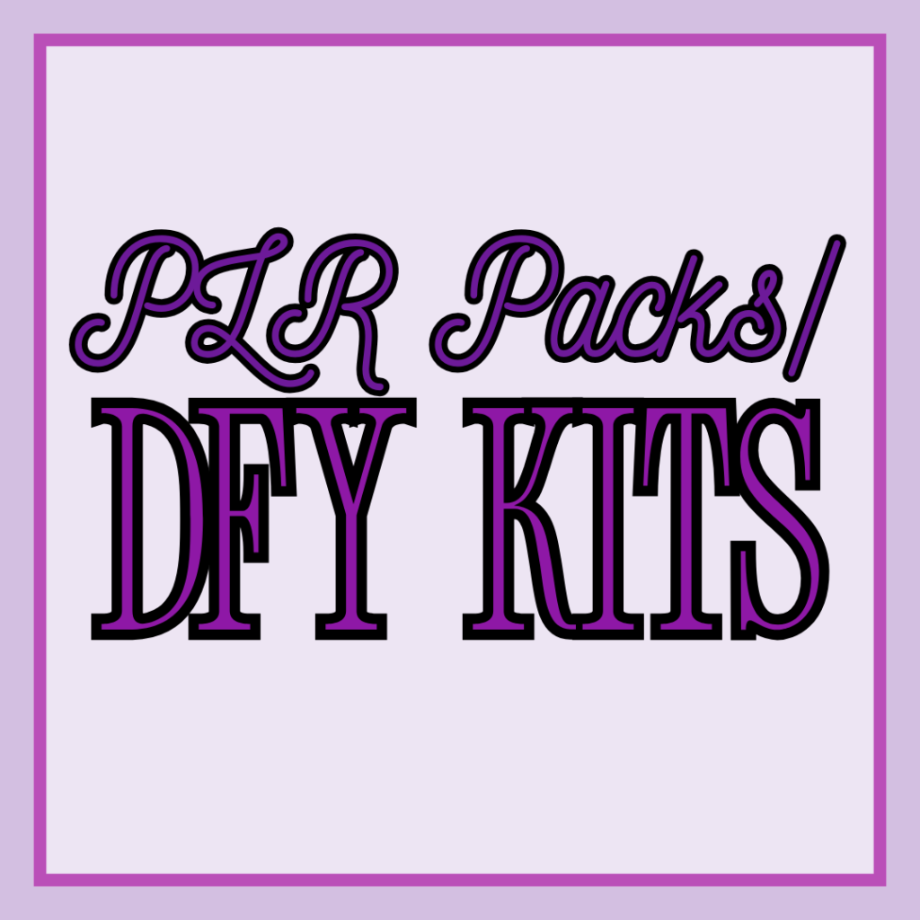 PLR Packs/DFY Kits