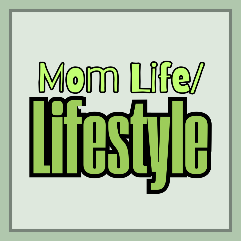 Mom life/lifestyle subcategory