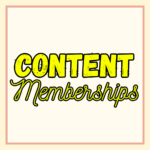Content Memberships