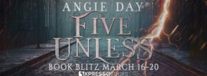 Five Unless Book Blitz