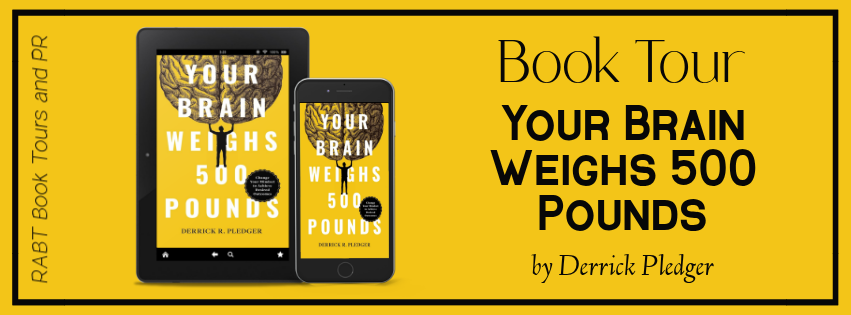 Your Brain Weighs 500 Pounds book tour