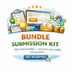 Bundle Submission Kit - Your Secret to Quickly Submitting Your Offer to Bundles