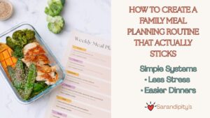 How to Create a Family Meal Planning Routine That Actually Sticks