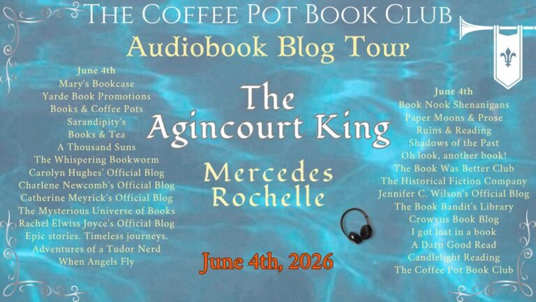 The Agincourt King Audiobook Blog Tour