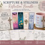 Scripture & Stillness A Creative Faith Reflection Bundle