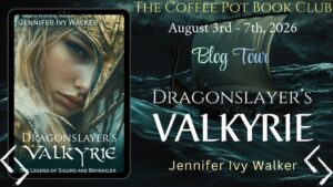 Dragonslayer’s Valkyrie Blog Tour