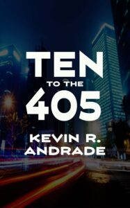 Ten to the 405 Book Promo
