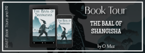 O Mez – Baal of Shangisha Book Tour
